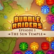 Bubble Raiders Episode 1: The Sun Temple Bubble Raiders Episode 1: The Sun Temple