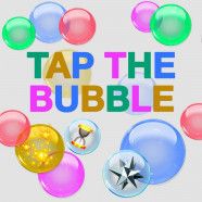 Tap The Bubble Tap The Bubble